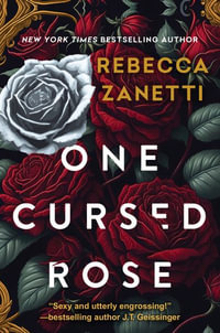 One Cursed Rose : Limited Special Edition Hardcover - Rebecca Zanetti