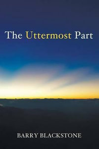 The Uttermost Part - Barry Blackstone