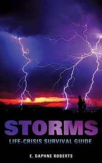 Storms : Life-Crisis Survival Guide - E Daphne Roberts