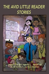 The Avid Little  Reader Stories - Mary L. Martin