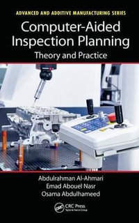 Computer-Aided Inspection Planning : Theory and Practice - Abdulrahman Al-Ahmari