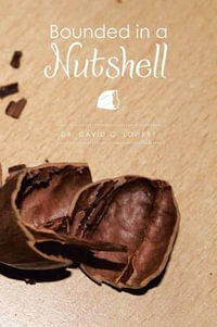 Bounded in a Nutshell - Dr David C. Lowery