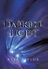 Darkest Light - Alex Taylor