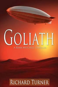 Goliath : A Ryan Mitchell Thriller - Richard Turner