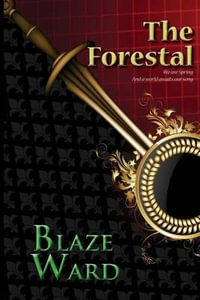 The Forestal - Blaze Ward