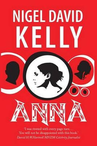 Anna - MR Nigel David Kelly