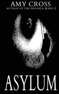 Asylum - Amy Cross