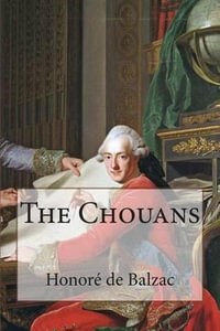 The Chouans - Honore De Balzac