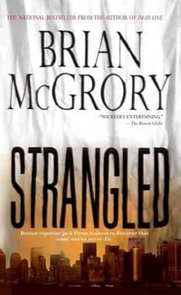 Strangled - Brian McGrory
