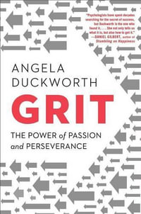 Grit : The Power of Passion and Perseverance - Angela Duckworth
