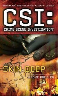 Csi : Crime Scene Investigation: Skin Deep - Jerome Preisler
