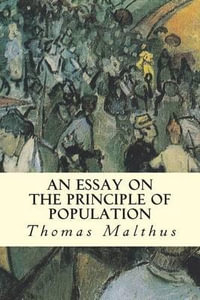 An Essay on the Principle of Population - Thomas Malthus