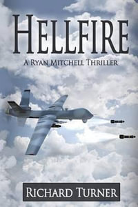 Hellfire : A Ryan Mitchell Thriller - Richard Turner