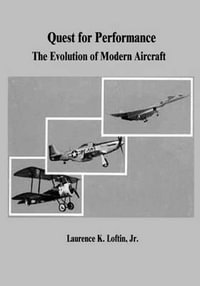 Quest for Performance : The Evolution of Modern Aircraft - National Aeronautics and Administration