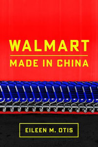 Walmart : Made in China - Eileen Otis