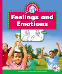 Feelings and Emotions : American Sign Language - E. Russell, III Primm