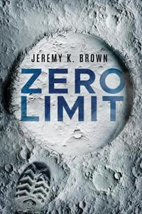Zero Limit - Jeremy K. Brown
