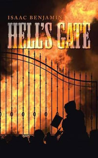 HELL's GATE - ISAAC BENJAMIN