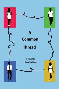 A Common Thread - Russ Stallings