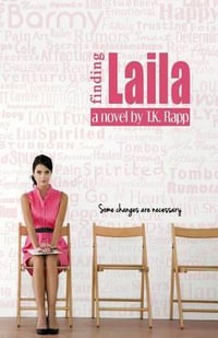 Finding Laila : Some Changes Are Necessary - T K Rapp