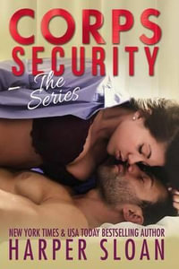 Corps Security : The Series - Harper Sloan