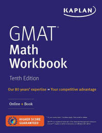 GMAT Math Workbook : Over 300 Practice Questions + Online - Kaplan Test Prep