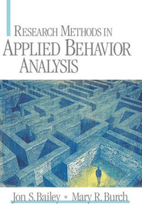 Research Methods in Applied Behavior Analysis - Mary R. Burch