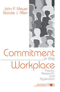 Commitment in the Workplace : Theory, Research, and Application - John P. Meyer
