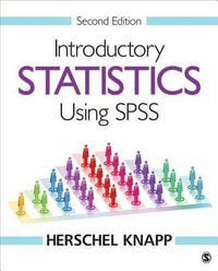 Introductory Statistics Using SPSS - Herschel Knapp