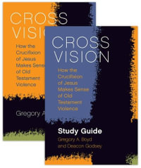 Cross Vision Study Guide Bundle - Gregory A. Boyd