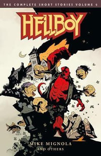 Hellboy : The Complete Short Stories Volume 2 - Mike Mignola