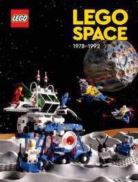 LEGO Space : 1978 - 1992 - Tim Johnson