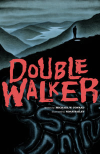 Double Walker : Double Walker - Michael Conrad