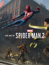 The Art of Marvel's Spider-Man 2 - Insomniac Games