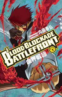 Blood Blockade Battlefront Omnibus Volume 1 : Blood Blockade Battlefront Omnibus - Yasuhiro Nightow