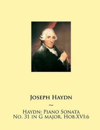 Haydn : Piano Sonata No. 31 in G Major, Hob.Xvi: 6 - Joseph Haydn
