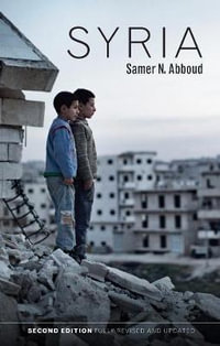 Syria : Hot Spots in Global Politics - Samer N. Abboud