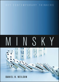 Minsky : Key Contemporary Thinkers - Daniel H. Neilson