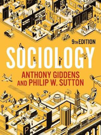 Sociology : 9th edition - Anthony Giddens