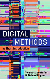 Digital Methods : A Short Introduction - Tommaso Venturini