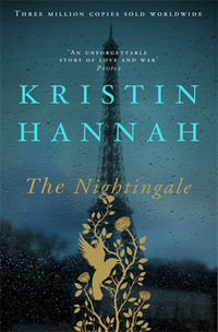 The Nightingale : A Reese Witherspoon Book Club Pick - Kristin Hannah