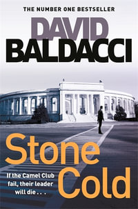 Stone Cold : The Camel Club : Book 3 - David Baldacci