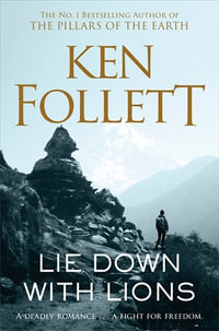 Lie Down With Lions - Ken Follett