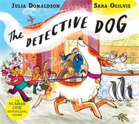 The Detective Dog - Sara Ogilvie