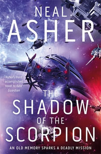 The Shadow of the Scorpion - Neal Asher