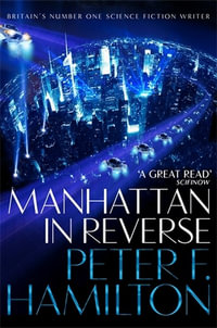 Manhattan in Reverse - Peter F. Hamilton