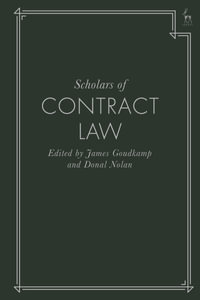 Scholars of Contract Law - James Goudkamp