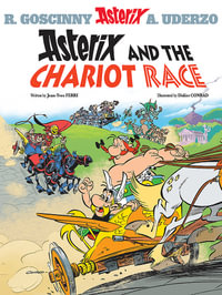 Asterix: Asterix and The Chariot Race : Album 37 - Jean-Yves Ferri