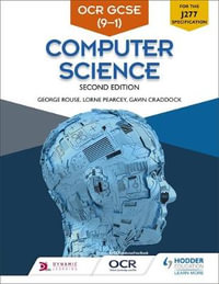 OCR GCSE Computer Science, Second Edition - Gavin Craddock