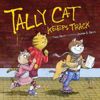 Tally Cat Keeps Track : Math Is Fun! - Trudy Harris